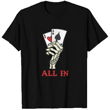 Discover Poker Player Poker Cards Ace Skeleton Hand Poker T Shirts