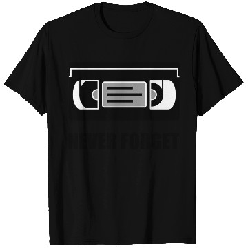 Discover VHS Cassette Tape Never Forget T Shirts