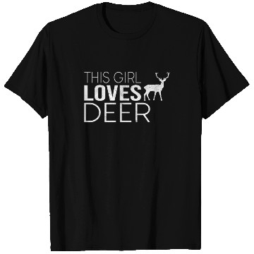 Discover girl deer saying T Shirts