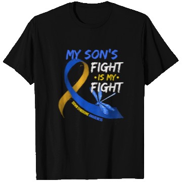 Discover My Son s Fight Is My Fight Down Syndrome Awareness T Shirts