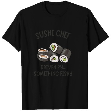 Discover SUSHI CHEF 21 T Shirts