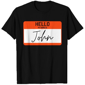 Discover hello my name is john name card T Shirts