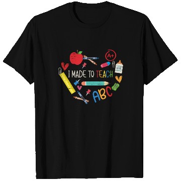 Discover Made To Teach University Students School Teacher T Shirts