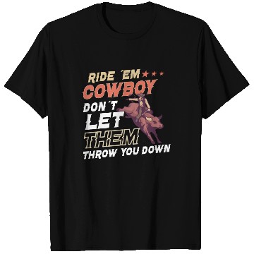 Discover Rodeo Bull Riding Livestock Show Farmer Cattle T Shirts