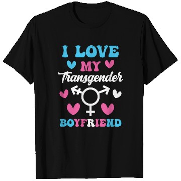 Discover I Love My Transgender Boyfriend Funny Trans Pride T Shirts