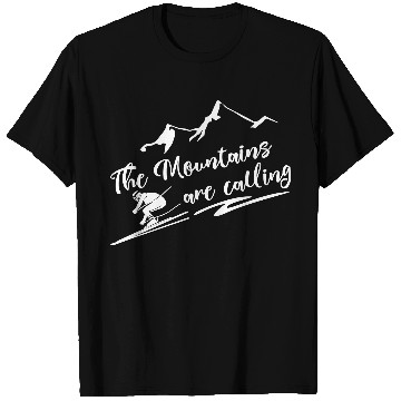 Discover The Mountains Are Calling T Shirts
