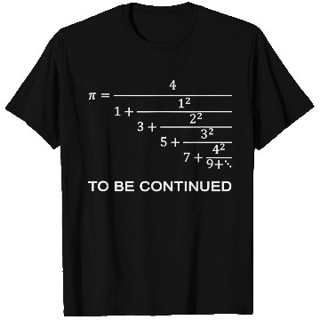 Discover Pi continued fraction Engineer Math Teacher Geek T T Shirts