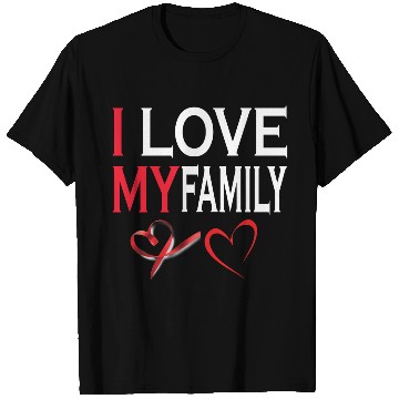 Discover i love my family T Shirts