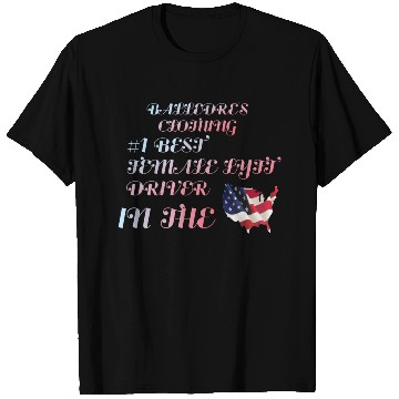 Discover #1 Female Lyft Driver in the USA T Shirts