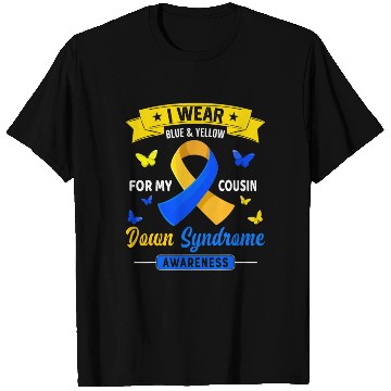 Discover I Wear Blue Yellow For My Cousin Down Syndrome T Shirts