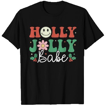 Discover Holly Jolly Babe T Shirts