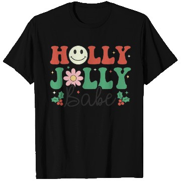 Discover Holly Jolly Babe T Shirts