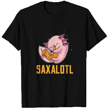 Discover Axolotl Saxophone Saxalotl Saxophonist T Shirts