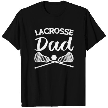 Discover Lacrosse Dad T Shirts