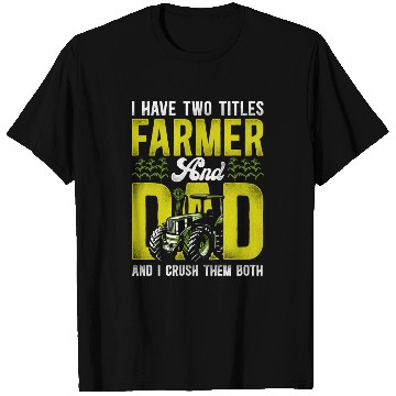 Discover Farming Farmer Dad Father Tractor T Shirts