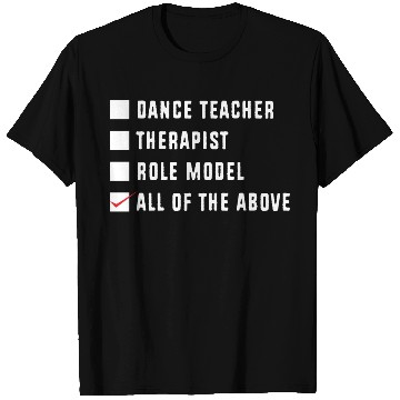 Discover Dance Instructor Choreographer Funny Dance Teacher T Shirts