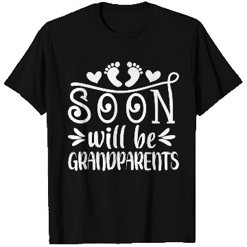 Discover You Will Soon Become Grandparents. Grandma Grandpa T Shirts