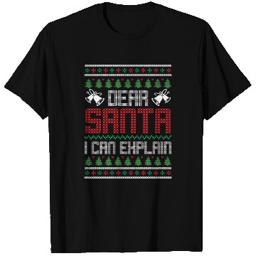 Discover Dear Santa I Can Explain - Saying Ugly Christmas T Shirts