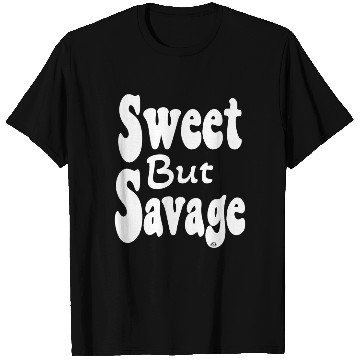 Discover Sweet But Savage, Kinda Sweet Kinda Savage, Gifts, T Shirts
