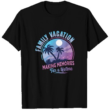 Discover Family Vacation Making Memories Lifetime T Shirts