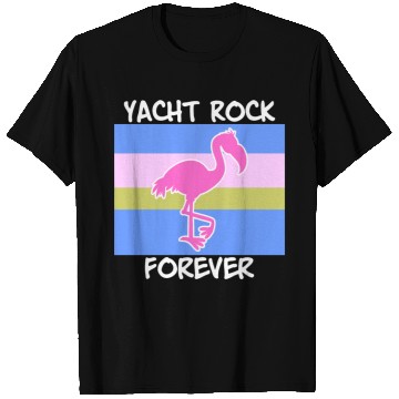 Discover Yacht Rock Forever T Shirts 80s Style flamingo