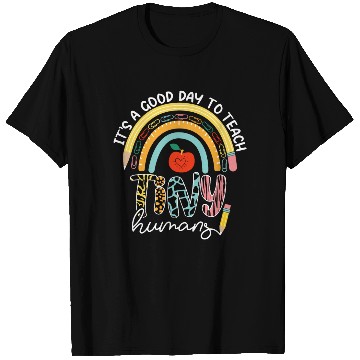 Discover It's A Good Day To Teach Tiny Humans T Shirts, No 2/2