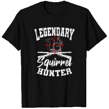 Discover Legendary Squirrel Hunter Hunting T Shirts