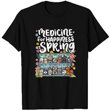 Discover Medicine For Happiness At Spring Weekdays Days T Shirts