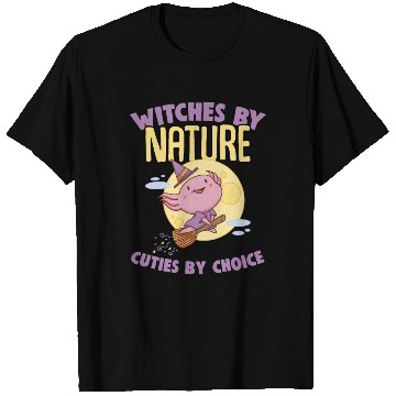 Discover Witches By Nature Cute Axolotl Witch For Halloween T Shirts