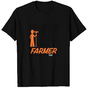 Discover 40 hour week | Farmer T Shirts