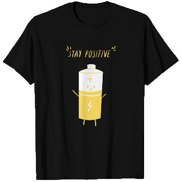 Discover Stay positive T Shirts