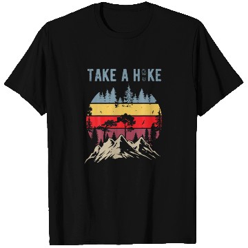 Discover Hiking Nature Hike Hiker Outdoor Funny Take a Hike T Shirts