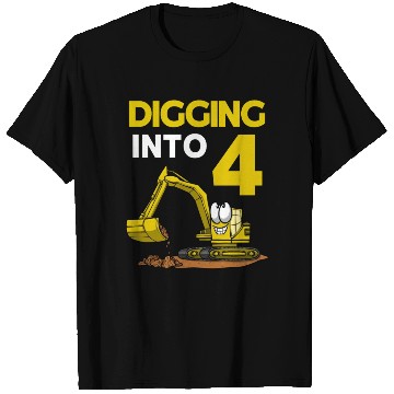 Discover Excavator Driver Digging Into 4 Birthday Excavator T Shirts