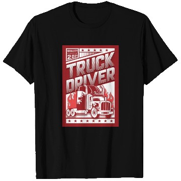 Discover Truck Driver, Truck driving T Shirts