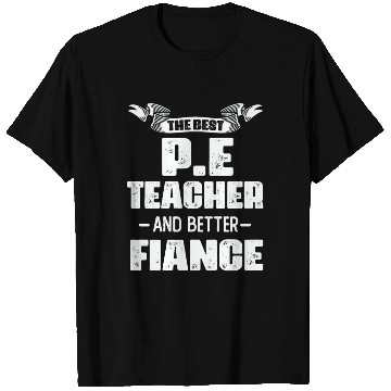 Discover The Best PE Teacher Phys Ed Physical Education T Shirts