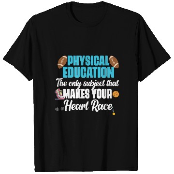 Discover Physical Education Phys Ed PE Teacher T Shirts