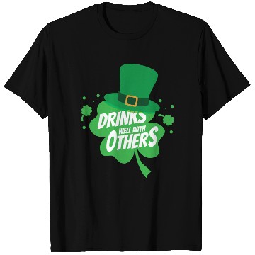 Discover Drinks Well With Others Funny Sarcastic Clover T Shirts