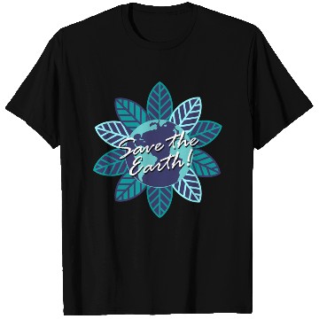 Discover Save the earth T Shirts