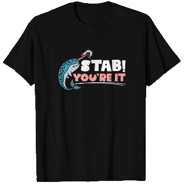 Discover Stab You're It Narwhal Unicorn Of The Sea Animal T Shirts