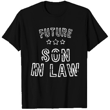 Discover Mens Future Son In Law Gifts T Shirts