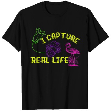 Discover I Capture Real Life T Shirts Nature Photography Tshir