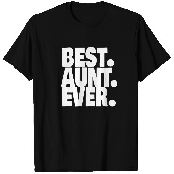 Discover BEST AUNT EVER 1 T Shirts