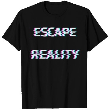 Discover escape reality cyberpunk glitch T Shirts