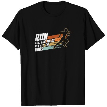 Discover Running Dog Mom Run All The Miles Pet All The Dogs T Shirts