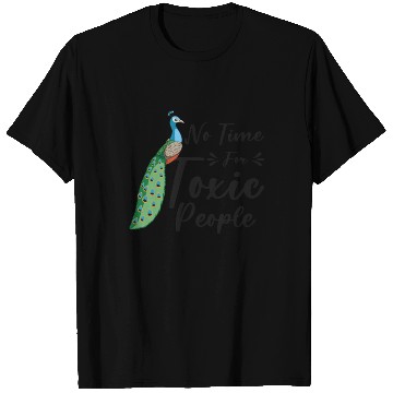 Discover Peacock Positivity Peacock Fan Toxic People Nature T Shirts