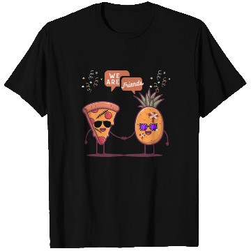 Discover Pizza and Pineapple are friends funny design T Shirts