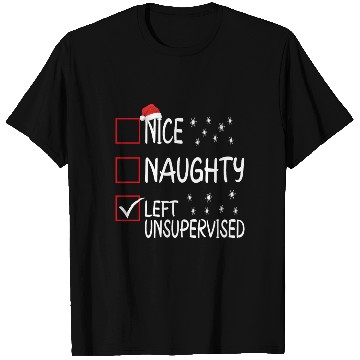 Discover Nice naughty left unsupervised T Shirts