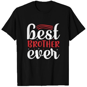 Discover Best Brother Ever T Shirts