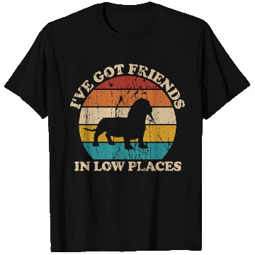 Discover I ve Got Friends In Low Places Dachshund T Shirts