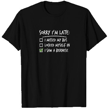 Discover Sorry I'm Late Great Dane T Shirts